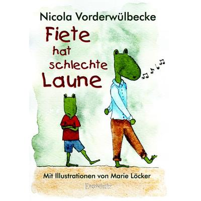 Fiete hat schlechte Laune, Geheftet von Nicola Vorderwülbecke, Engelsdorfer Verlag, 978-3-690-95074-9