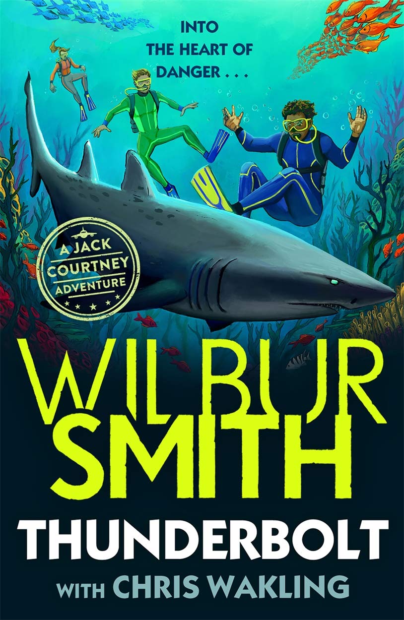 Piccadilly Press Thunderbolt: A Jack Courtney Adventure (Book 2) by Wilbur Smith - Paperback - Ages 10-14 - Action Adventure Fiction