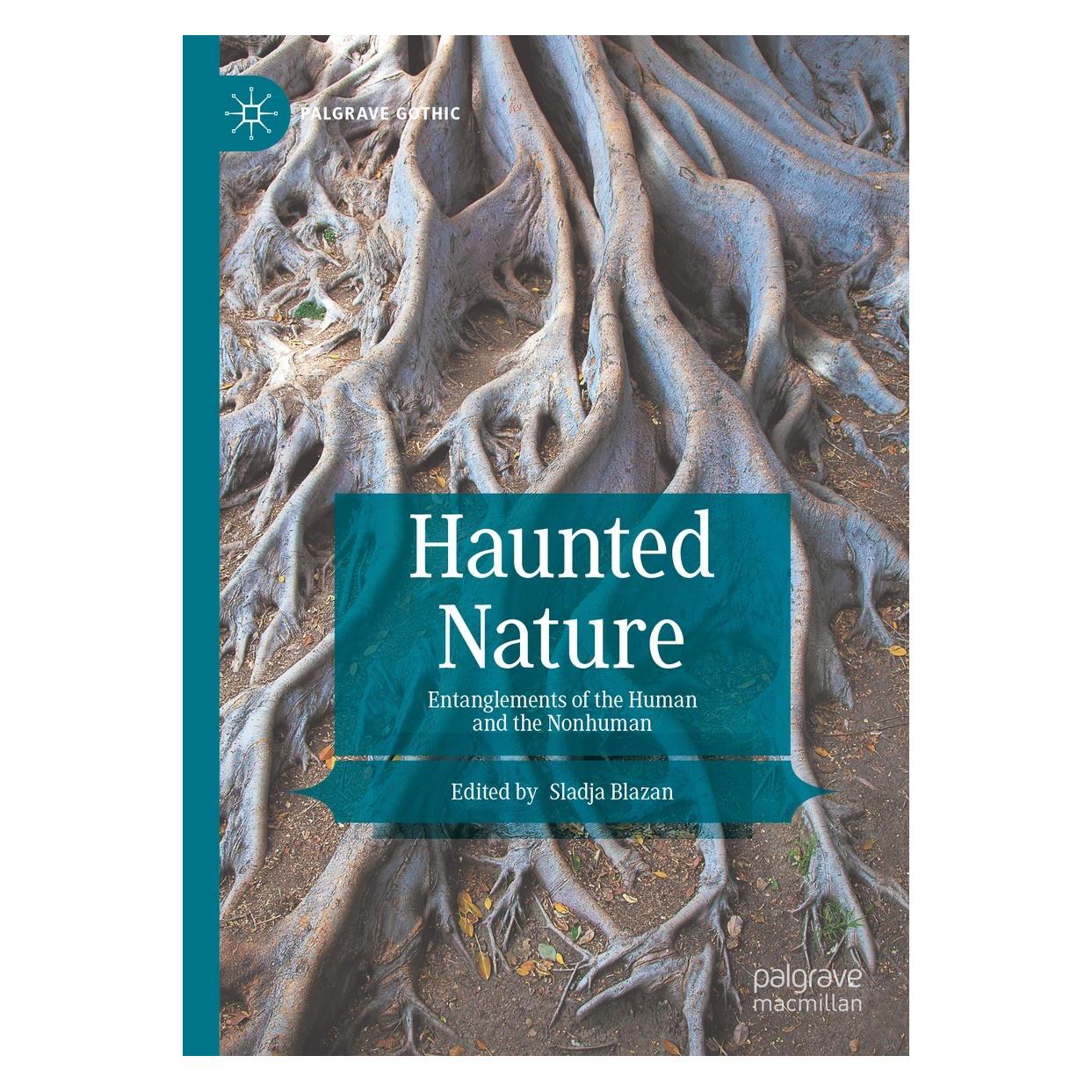 Springer Haunted Nature (Englisch, Hardcover, Sladja Blazan) (9783030818685)