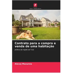 Contrato para a compra e venda de uma habitação, Ratgeber von Alexej Maxurow