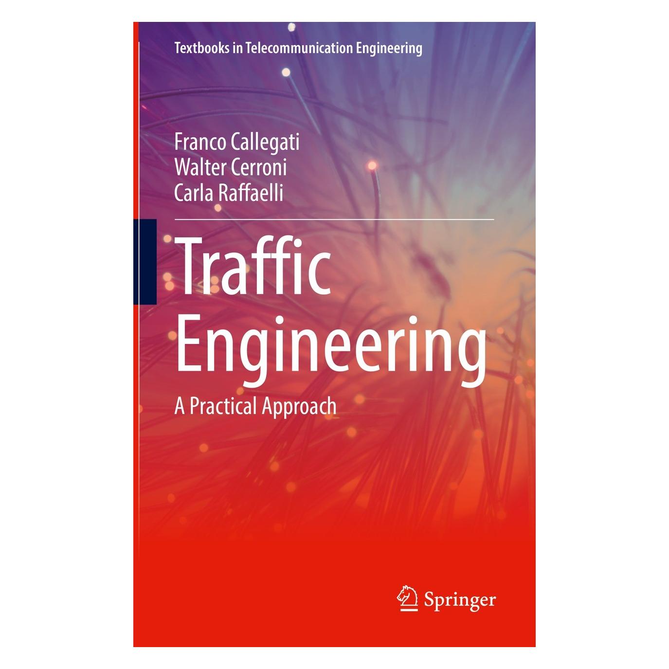 Springer Traffic Engineering (Englisch, Hardcover, Carla Raffaelli, Franco Callegati, Walter Cerroni) (9783031095887)