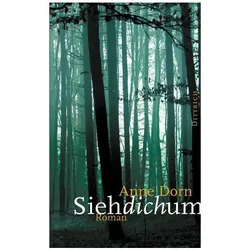 Siehdichum, Belletristik von Anne Dorn