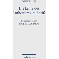 Elert:Die Lehre des Luthertums im Abriss, Fachbücher von Werner Elert, Elert Werner