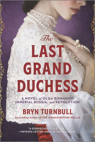Bryn Turnbull - The Last Grand Duchess: A Novel of Olga Romanov, Imperial Russia, and Revolution - Preis vom 10.10.2026 11:48:34 h