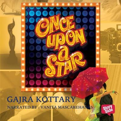 Once Upon A Star - Gajra Kottary, Audio, 9789352847082