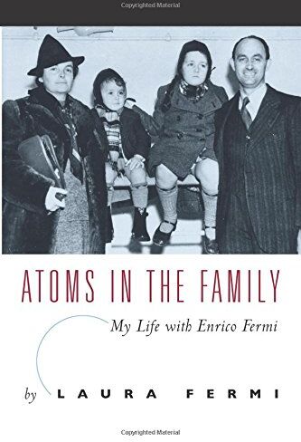 Laura Fermi - Atoms in the Family: My Life with Enrico Fermi - Preis vom 09.10.2026 07:28:09 h