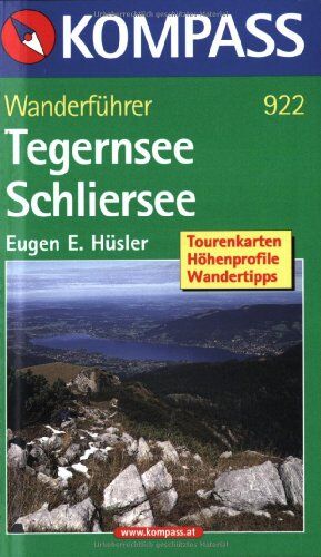 Gustl Moschner - Tegernsee und Schliersee. Wanderbuch. Tourenkarten, Höhenprofile, Wandertips. - Preis vom 07.10.2026 11:45:10 h