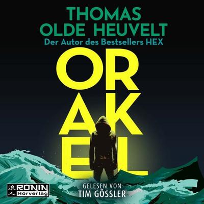 Orakel - Thomas Olde Heuvelt, Audio, 9783989550445