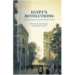 Egypt's Revolutions, Fachbücher von Bernard Rougier, Stéphane Lacroix