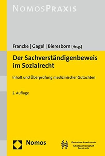 Joachim Francke - Der Sachverständigenbeweis im Sozialrecht: Inhalt und Überprüfung medizinischer Gutachten - Preis vom 09.10.2026 07:28:09 h