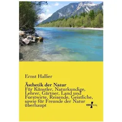 Ästhetik der Natur, Ratgeber von Ernst Hallier
