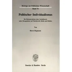 Politischer Individualismus, Fachbücher von Horst Hegmann