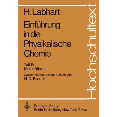 Einführung in die Physikalische Chemie, Taschenbuch von Heinrich Labhart, Springer Berlin, 978-3-540-18196-5
