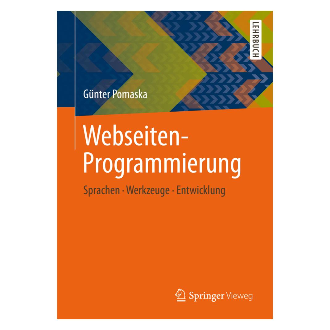 Vieweg & Teubner Webseiten-Programmierung (Deutsch, Softcover, Günter Pomaska) (7309487)