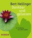Bert Hellinger - Dankbar und gelassen. Im Einklang mit dem Leben - Preis vom 02.10.2026 23:42:20 h