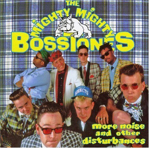 Mighty Mighty Bosstones - More Noise & Other Disturbances - Preis vom 09.10.2026 07:28:09 h