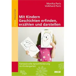 Mit Kindern Geschichten erfinden, erzählen und darstellen, Schulbücher von Volkhard Paris, Monika Paris