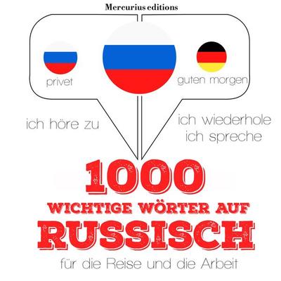 1000 wichtige Wörter auf Russisch für die Reise und die Arbeit - JM Gardner, Audio, 9782821117006