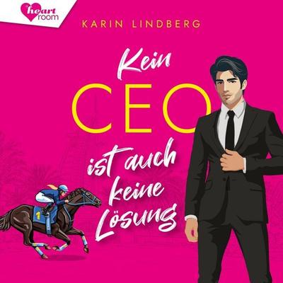 Kein CEO ist auch keine Lösung - Karin Lindberg, Audio, 9783961025237