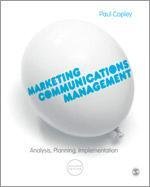 Copley, P: Marketing Communications Management