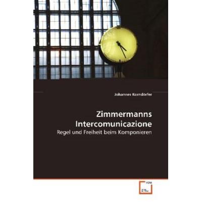 Korndörfer, J: Zimmermanns Intercomunicazione -