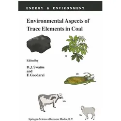Environmental Aspects of Trace Elements in Coal, Fachbücher von Fari Goodarzi, Dalway J. Swaine