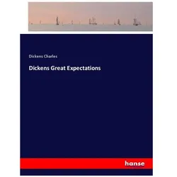 Dickens Great Expectations, Belletristik von Charles Dickens