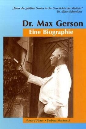 Howard Straus - Dr. Max Gerson - Eine Biographie - Preis vom 14.10.2026 23:07:16 h