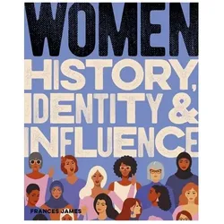 Women History, Identity & Influence, Fachbücher von Dr Julia Morris
