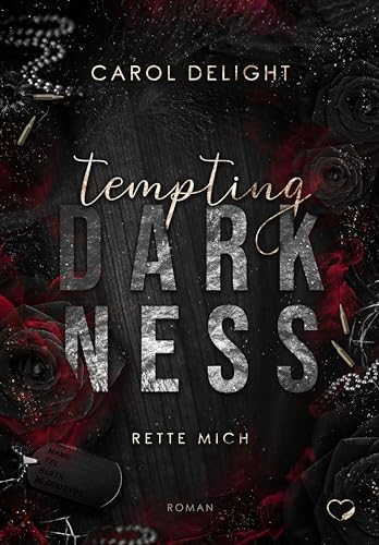 Carol Delight - Tempting Darkness: Rette mich - Preis vom 16.10.2026 11:41:07 h