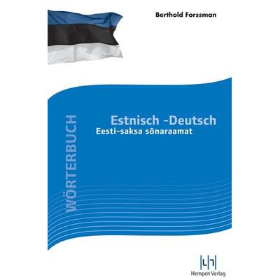 Wörterbuch Estnisch-Deutsch Eesti-saksa sonaraamat, Gebundene Ausgabe von Berthold Forssman, Buske, H, 978-3-934106-36-9