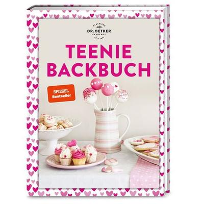 Teenie Backbuch, Gebundene Ausgabe von , Dr. Oetker - ein Verlag der Edel Verlagsgruppe