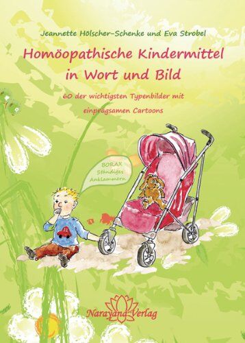 Jeannette Hölscher-Schenke - Homöopathische Kindermittel in Wort und Bild - Preis vom 09.10.2026 07:28:09 h