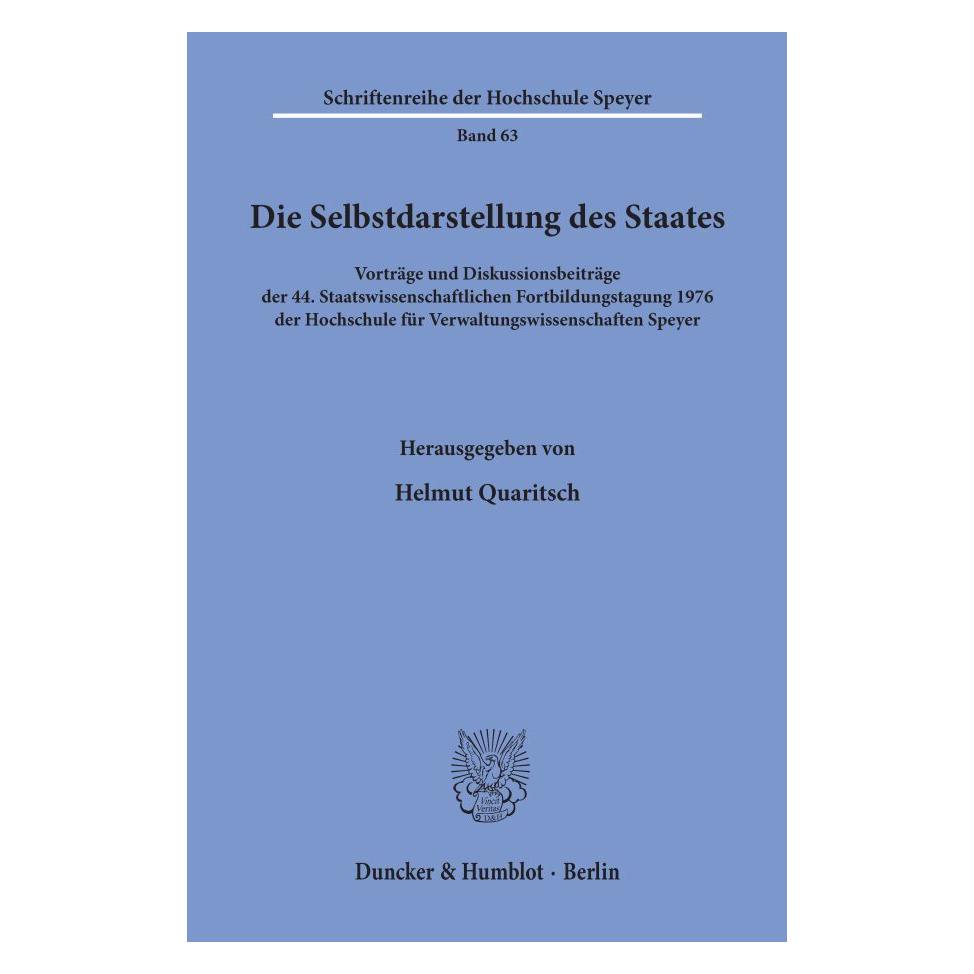 Duncker & Humblot Die Selbstdarstellung des Staates. (Deutsch, Softcover, Helmut Quaritsch) (55340318)