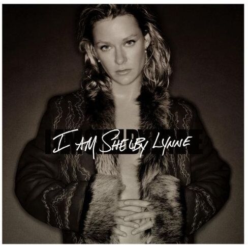 SHELBY LYNNE - I am Shelby Lynne - Preis vom 11.10.2026 03:10:56 h