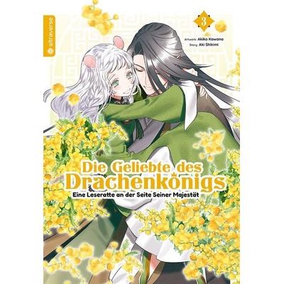 Die Geliebte des Drachenkönigs - Eine Leseratte an der Seite Seiner Majestät 03, Taschenbuch von Aki Shikimi,Akiko Kawano, Altraverse GmbH,