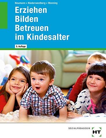 Chr. Neumann - Erziehen -- Bilden -- Betreuen im Kindesalter - Preis vom 09.10.2026 07:28:09 h