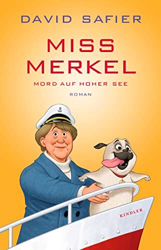 David Safier - Miss Merkel: Mord auf hoher See: Der neue Fall der Ex-Kanzlerin - Preis vom 09.10.2026 07:28:09 h