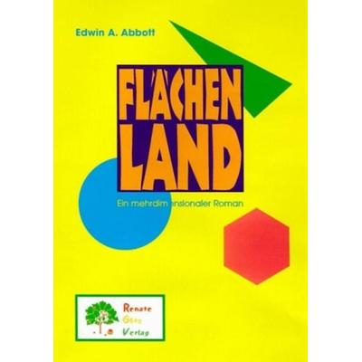 Flächenland, Gebundene Ausgabe von Edwin A. Abbott, RGV Renate Götz, 978-3-9501011-0-2