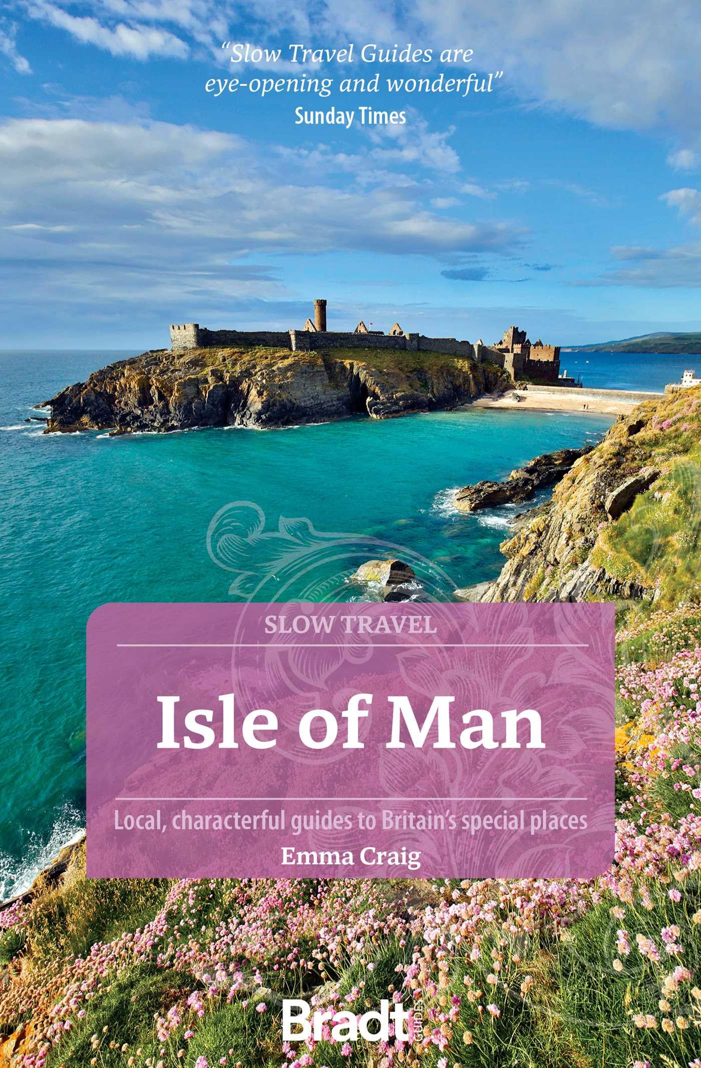 Emma Craig - Isle of Man (Slow Travel): Local, Characterful Guides to Britain's Special Places - Preis vom 09.10.2026 07:28:09 h