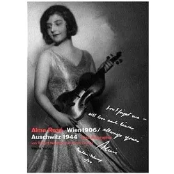 Kirtley:Alma Rosé. Wien 1906 /Auschwitz, Biografien von Karen Kirtley, Richard Newman, Anita Lasker-Wallfisch