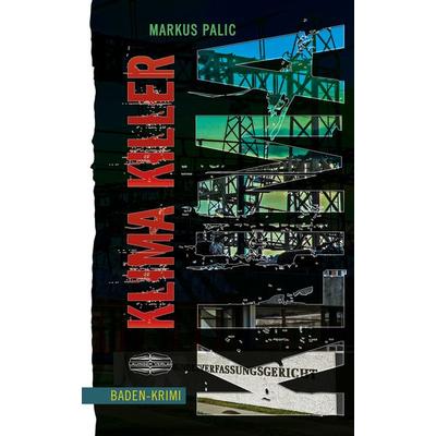 Klima Killer, Taschenbuch von Markus Palic, Lauinger Verlag