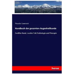 Handbuch der gesamten Augenheilkunde, Fachbücher von Theodor Saemisch