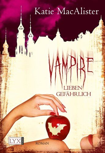 Katie MacAlister - Vampire lieben gefährlich - Preis vom 17.10.2026 19:25:27 h