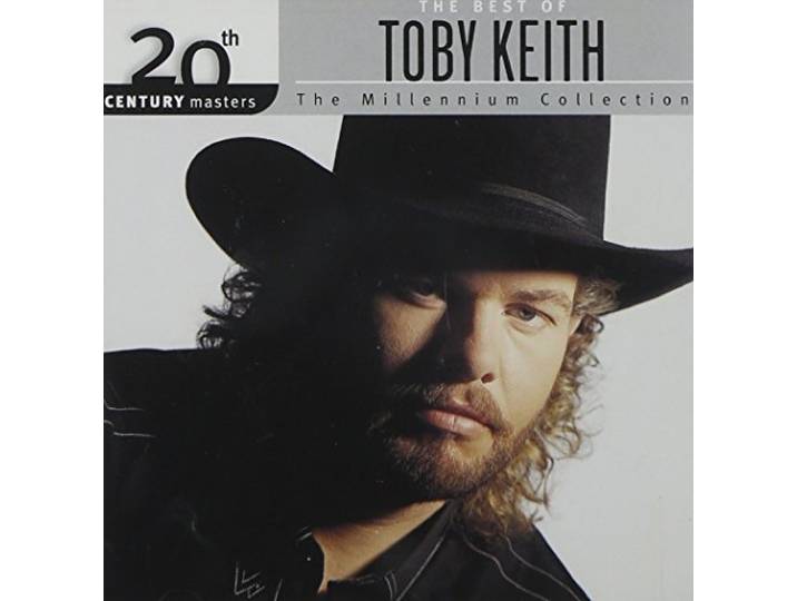 The Best Of Toby Keith: 20th Century Masters - The Millennium Collection