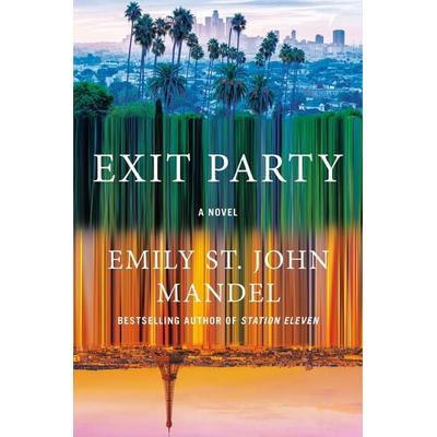 Exit Party, Gebundene Ausgabe von Emily St John Mandel, Random House N.Y., 978-0-593-32146-1