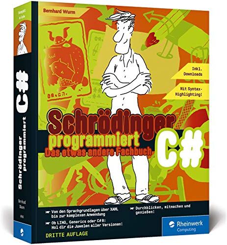 Bernhard Wurm - Schrödinger programmiert C#: Das etwas andere Fachbuch - Preis vom 09.10.2026 07:28:09 h