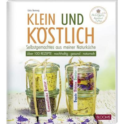 Klein und köstlich, Taschenbuch von Celia Nentwig, Bloom's; 978-3-96563-130-4