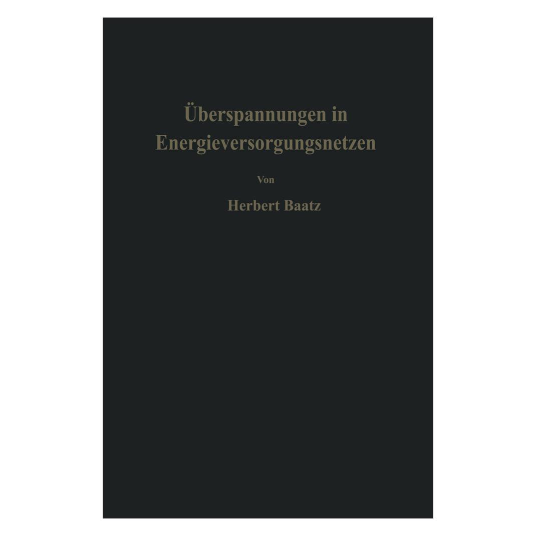 Springer Überspannungen in Energieversorgungsnetzen (Deutsch, Softcover, H. Baatz) (7848016)