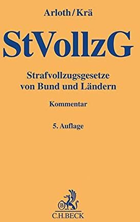 Frank Arloth - Strafvollzugsgesetze von Bund und Ländern (Gelbe Erläuterungsbücher) - Preis vom 09.10.2026 07:28:09 h